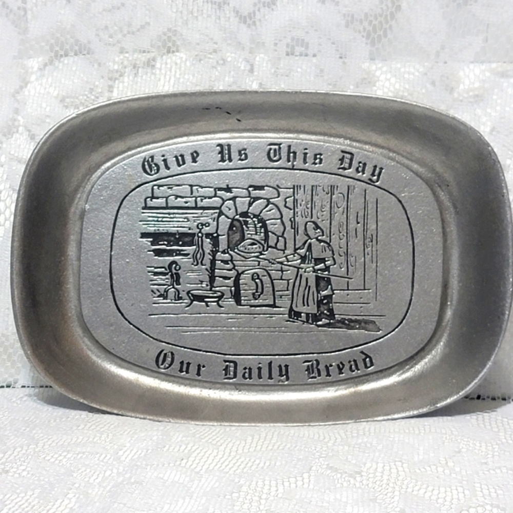 Vintage Pewter Bread Plate Metal DuraCast Give Us This Day Our Daily Bread
